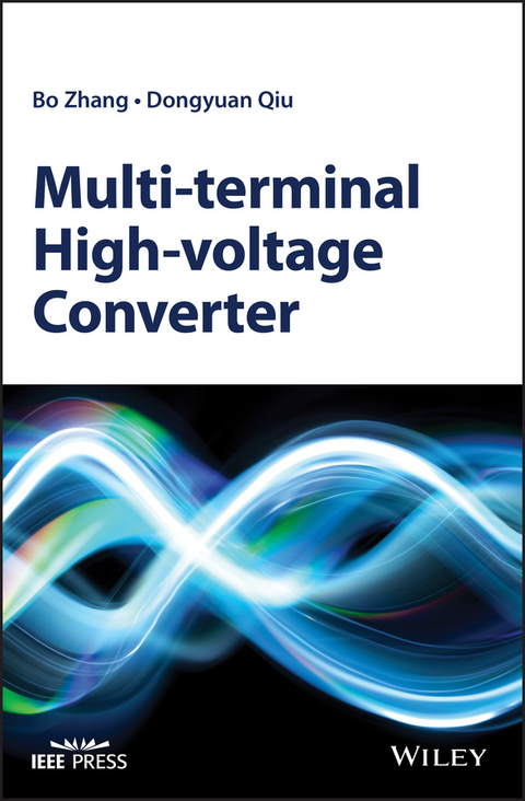 Multi-terminal High-voltage Converter -  Dongyuan Qiu,  Bo Zhang