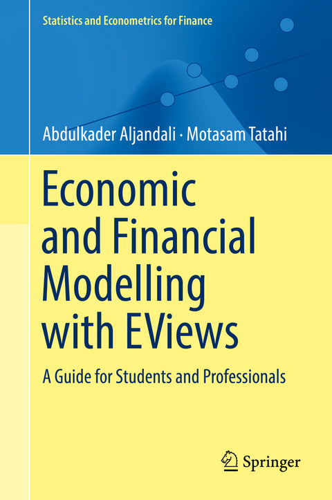 Economic and Financial Modelling with EViews - Abdulkader Aljandali, Motasam Tatahi