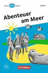 Die junge DaF-Bibliothek: Abenteuer am Meer, A2/B1 - Andrea Behnke