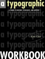 A Typographic Workbook - Clair, Kate