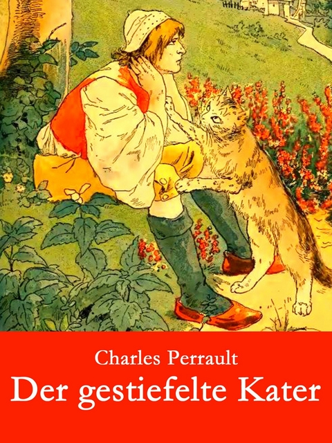 Der gestiefelte Kater - Charles Perrault