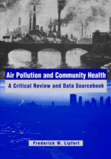 Air Pollution and Community Health - Lipfert, Frederick W.