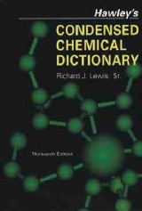 Hawley Condensed Chemical Dictionary - Lewis, Richard J.