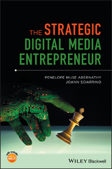 Strategic Digital Media Entrepreneur -  Penelope M. Abernathy,  JoAnn Sciarrino