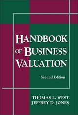 Handbook of Business Valuation - West, Thomas L.; Jones, Jeffrey D.