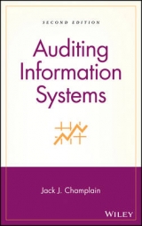 Auditing Information Systems - Champlain, Jack J.