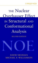 The Nuclear Overhauser Effect in Structural and Conformational Analysis - Neuhaus, David; Williamson, Michael P.