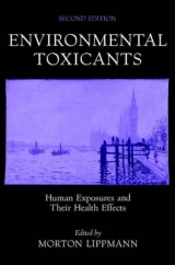 Environmental Toxicants - Lippmann, M.; Lippmann, Morton