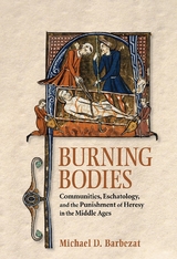 Burning Bodies - Michael D. Barbezat