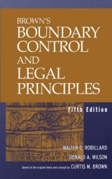 Brown's Boundary Control and Legal Principles - Robillard, Walter G.; Wilson, Donald A.