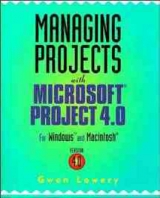 Managing Projects with Microsoft Project - Lowery, Gwen