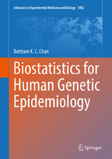 Biostatistics for Human Genetic Epidemiology - Bertram K. C. Chan