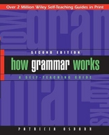 How Grammar Works - Osborn, Patricia