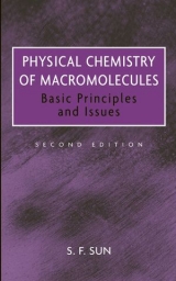 Physical Chemistry of Macromolecules - Sun, S. F.