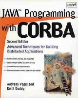 Java Programming with CORBA - Vogel, Andreas; Duddy, Keith