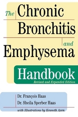 The Chronic Bronchitis and Emphysema Handbook - Haas, Francois; Haas, Sheila Sperber