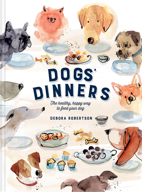 Dogs' Dinners -  Debora Robertson