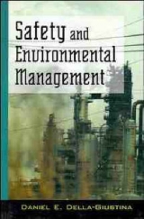 Safety and Environmental Management - Della-Giustina, Daniel E.