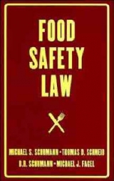 Food Safety Law - Schneid, Thomas D.; Schumann, B.R.