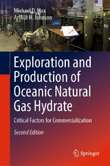 Exploration and Production of Oceanic Natural Gas Hydrate - Michael D. Max, Arthur H. Johnson