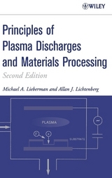 Principles of Plasma Discharges and Materials Processing - Lieberman, Michael A.; Lichtenberg, Alan J.