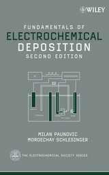 Fundamentals of Electrochemical Deposition - Paunovic, Milan; Schlesinger, Mordechay