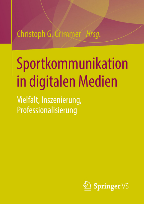 Sportkommunikation in digitalen Medien - 