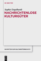 Nachrichtenlose Kulturgüter - Sophie Engelhardt