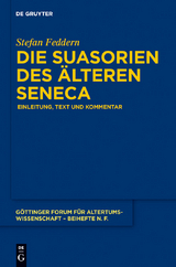 Die Suasorien des älteren Seneca - Stefan Feddern