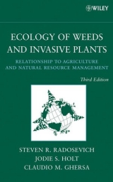 Ecology of Weeds and Invasive Plants - Radosevich, Steven R.; Holt, Jodie S.; Ghersa, Claudio M.