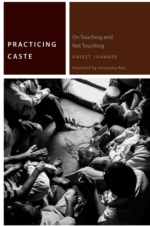 Practicing Caste - Aniket Jaaware