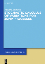 Stochastic Calculus of Variations for Jump Processes - Yasushi Ishikawa