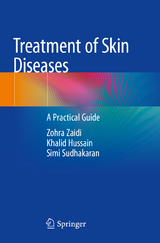 Treatment of Skin Diseases - Zohra Zaidi, Khalid Hussain, Simi Sudhakaran