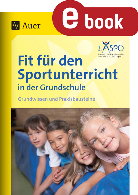 Fit für den Sportunterricht in der Grundschule -  LASPO