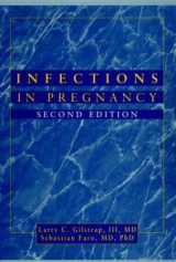 Infections in Pregnancy - Gilstrap, Larry C.; Faro, Sebastian