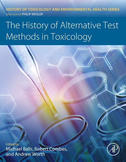 History of Alternative Test Methods in Toxicology - 