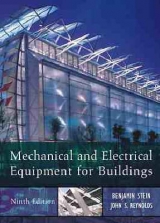 Mechanical and Electrical Equipment for Buildings - McGuinness, William J.; Stein, Benjamin; Reynolds, John