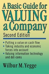 A Basic Guide for Valuing a Company - Yegge, Wilbur M.