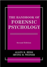 The Handbook of Forensic Psychology - Hess, Allen Kenneth; Weiner, Irving B.