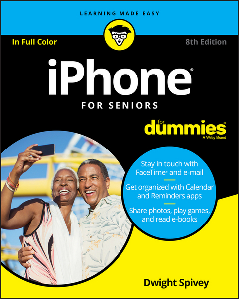 iPhone For Seniors For Dummies -  Dwight Spivey