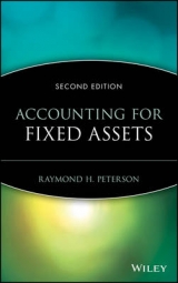 Accounting for Fixed Assets - Peterson, Raymond H.