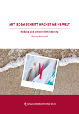 Mit jedem Schritt wächst meine Welt - Marion Wieczorek