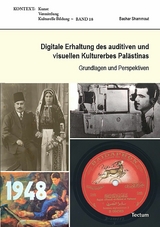 Digitale Erhaltung des auditiven und visuellen Kulturerbes Palästinas - Bashar Shammout