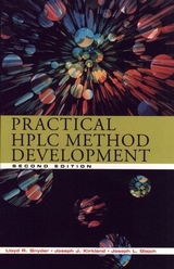 Practical HPLC Method Development - Snyder, Lloyd R.; Kirkland, Joseph J.; Glajch, Joseph L.