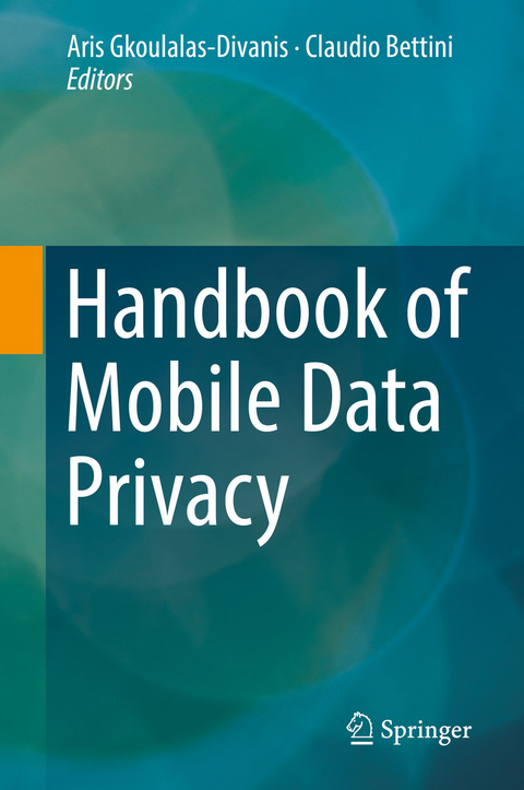 Handbook of Mobile Data Privacy - 