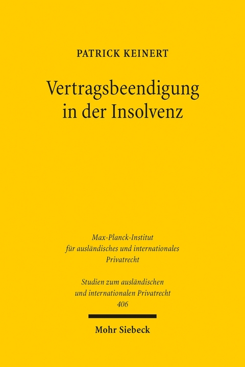 Vertragsbeendigung in der Insolvenz -  Patrick Keinert