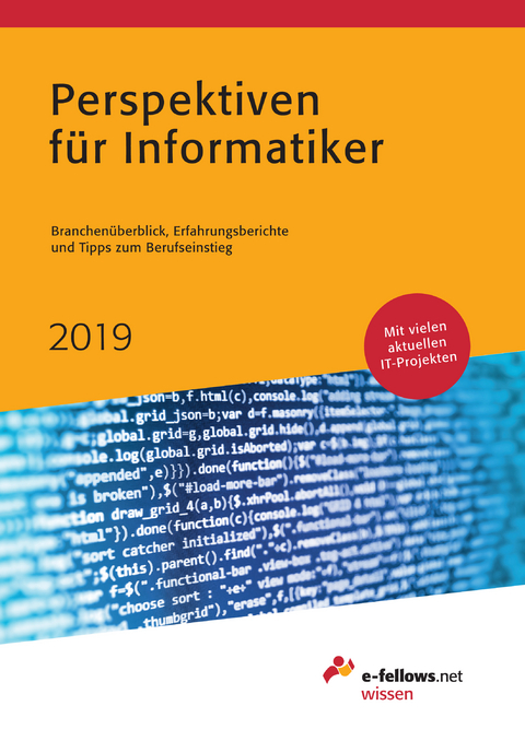 Perspektiven für Informatiker 2019 -  e-fellows.net