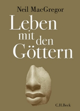 Leben mit den Göttern - Neil MacGregor