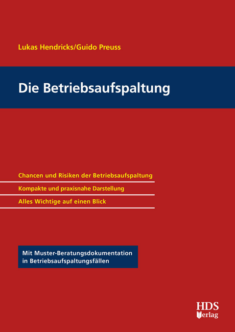 Die Betriebsaufspaltung -  Lukas Hendricks,  Guido Preuss