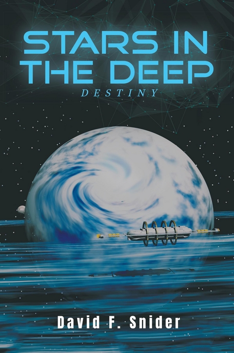 Stars in the Deep -  David F. Snider